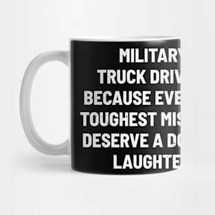 Military Truck Drivers Mug